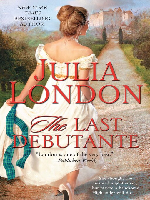 Title details for The Last Debutante by Julia London - Wait list